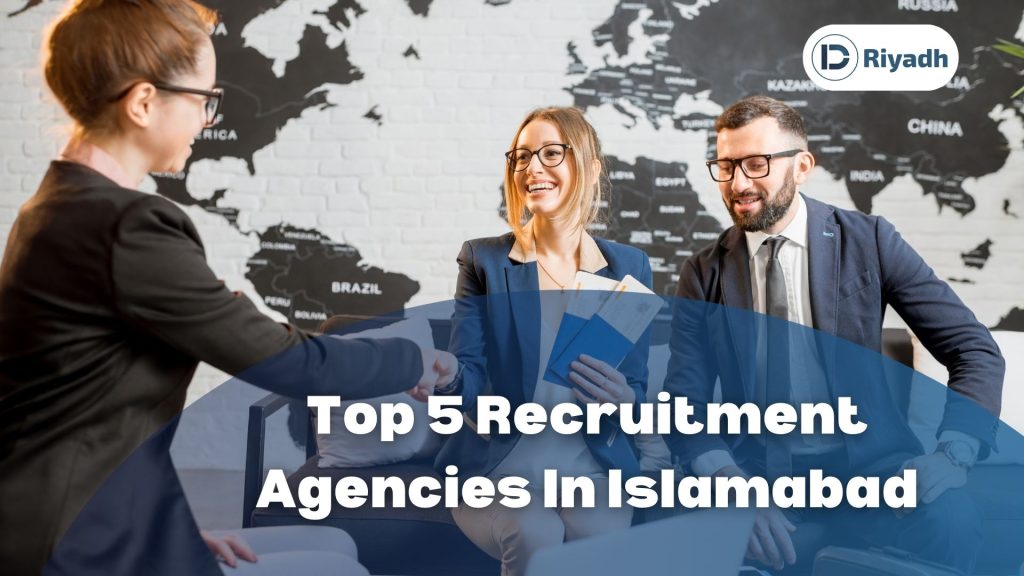 Top 5 Recruitment Agencies In Islamabad